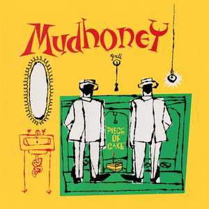 Mudhoney - Piece of Cake (Rocktober 2026) (Green Color) Vinyl LP