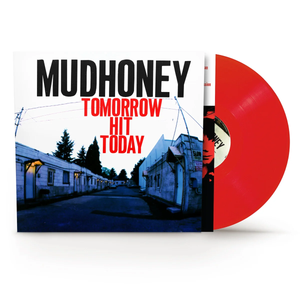 Mudhoney - Tomorrow Hit Today (Rocktober 2026) (Red Color) Vinyl LP