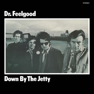 Dr. Feelgood - Down by the Jetty (Stereo Mix) (Rocktober 2026) Vinyl LP