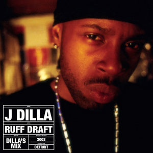 J Dilla - Ruff Draft Vinyl LP_GOOD TASTE Records
