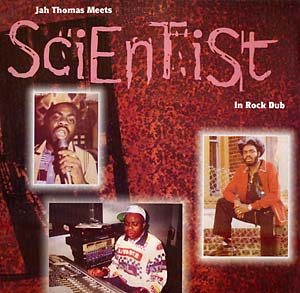 Jah Thomas Meets Scientist - In Rock Dub Vinyl LP_GOOD TASTE Records