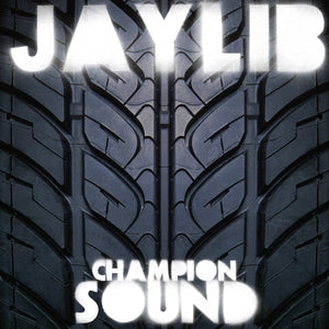 Jaylib (J Dilla x Madlib) - Champion Sound Vinyl LP_GOOD TASTE Records