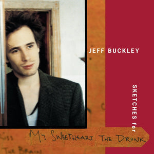 Jeff Buckley - Sketches For My Sweetheart The Drunk (Canadian Import) Vinyl LP_GOOD TASTE Records