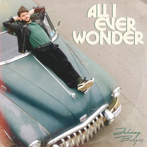 Johnny Burgos - All I Ever Wonder Vinyl LP_0053517203075_GOOD TASTE Records