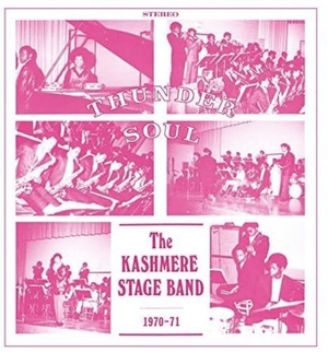 Kashmere Stage Band - Thunder Soul Vinyl LP_GOOD TASTE Records