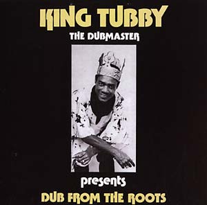 King Tubby - Dub From the Roots Vinyl LP_GOOD TASTE Records