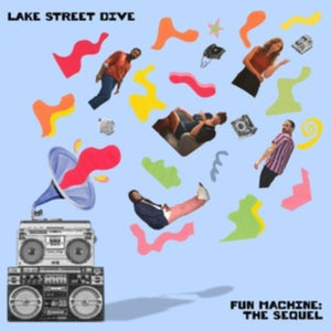 Lake Street Dive - Fun Machine: The Sequel Vinyl LP_GOOD TASTE Records