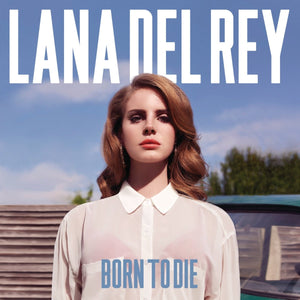 Lana Del Rey - Born to Die Vinyl LP_GOOD TASTE Records