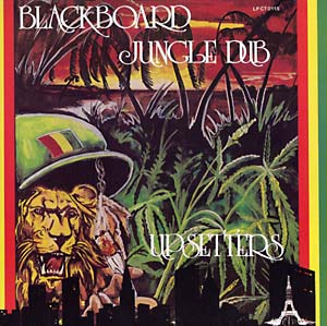 Lee "Scratch" Perry & The Upsetters - Blackboard Jungle Dub Vinyl LP_GOOD TASTE Records