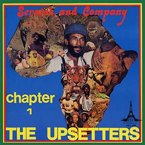 Lee "Scratch" Perry & The Upsetters - Scratch & Company Chapter 1 Vinyl LP_GOOD TASTE Records