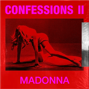 Madonna - Confessions II/2 (Indie Exclusive Alternate Cover - White Color) Vinyl LP_GOOD TASTE Records