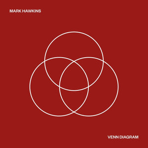 Mark Hawkins - Venn Diagram Vinyl LP_GOOD TASTE Records