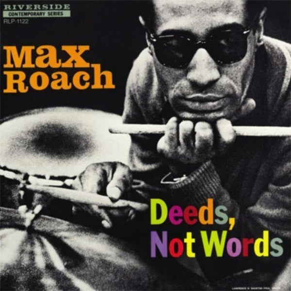 Max Roach - Deeds, Not Words (RSD Black Friday 2024) Vinyl LP_888072621855_GOOD TASTE Records