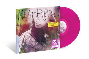 Meat Puppets - Too High to Die (Jazzberry Color) Vinyl LP_GOOD TASTE Records