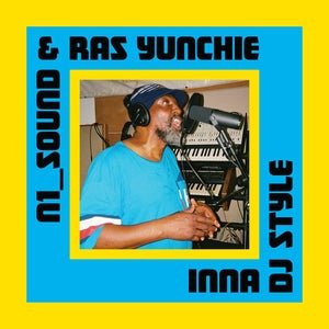 N1_Sound & Ras Yunchie - Inna Dj Style Vinyl LP_GOOD TASTE Records