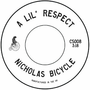 Nicholas Bike - A Lil Respect Vinyl 7"_CS008X 7_GOOD TASTE Records