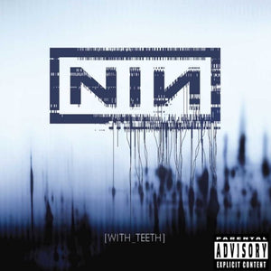 Nine Inch Nails - With Teeth Vinyl LP_602557142761_GOOD TASTE Records