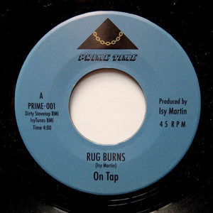 On Tap / XL Middleton & Zackey Force Funk - Rug Burns Vinyl 7"_PT001 7_GOOD TASTE Records
