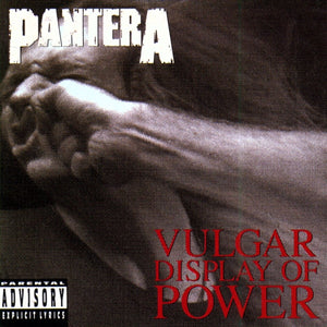 Pantera - Vulgar Display of Power Vinyl lP_GOOD TASTE Records