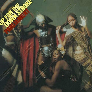 Parliament - Up For The Down Stroke Vinyl LP_GOOD TASTE Records