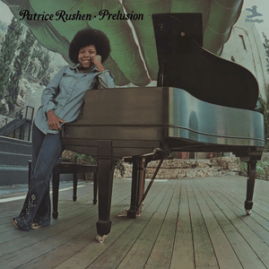 Patrice Rushen - Prelusion (Jazz Dispensary Top Shelf) Vinyl LP_888072593084_GOOD TASTE Records