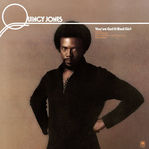 Quincy Jones - You've Got It Bad Girl Vinyl LP_GOOD TASTE Records