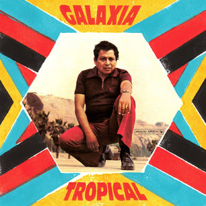 Ranil y Su Conjunto Tropical - Galaxia Tropical Vinyl LP_GOOD TASTE Records