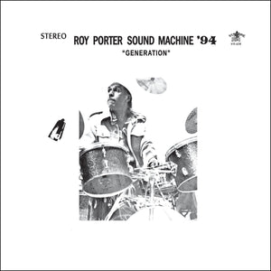 Roy Porter Sound Machine '94 - Generation Vinyl LP_GOOD TASTE Records