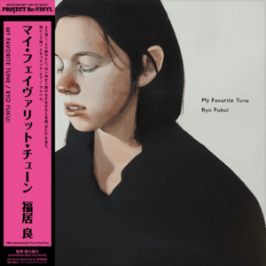 Ryo Fukui - My Favorite Tune (180g) Vinyl LP_GOOD TASTE Records