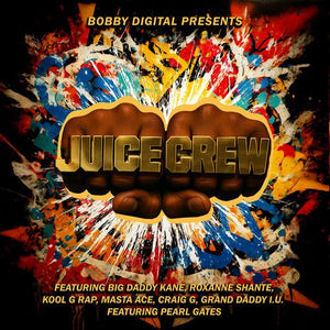 RZA / JUICE CREW / BIG DADDY KANE / Craig G  -  Bobby Digital Presents: Juice Crew (Record Store Day 2026) Vinyl LP_GOOD TASTE Records