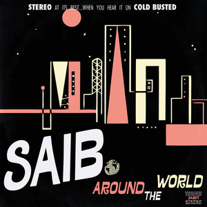 saib. - Around The World (Clear Color) Vinyl LP_636339647342_GOOD TASTE Records