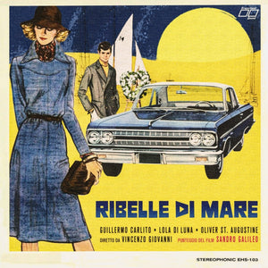 Sandro Galileo - Ribelle Di Mare Vinyl LP_GOOD TASTE Records