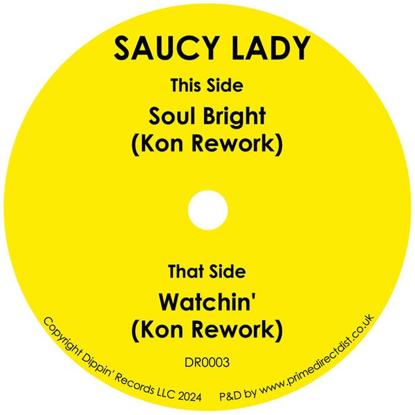 Saucy Lady - Soul Bright (KON Rework) Vinyl 7"_DR0003 7_GOOD TASTE Records