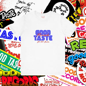 Say GOOD Tee__GOOD TASTE Records