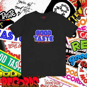 Say GOOD Tee_GOOD TASTE Records