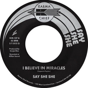 Say She She - I Believe in Miracles b/w C'est Si Bon Vinyl 7"_GOOD TASTE Records