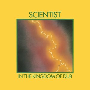 Scientist - In the Kingdom of Dub Vinyl LP_GOOD TASTE Records