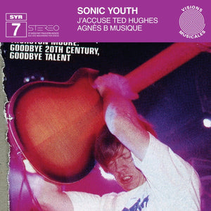 Sonic Youth - J'accuse Ted Hughes Vinyl LP_GOOD TASTE Records