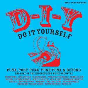Soul Jazz Records - D - I - Y: Do - It - Yourself Punk, Post Punk, Punk Funk & Beyond: The Rise of Independent Music Industry (Transparent Orange Color) Vinyl LP_GOOD TASTE Records