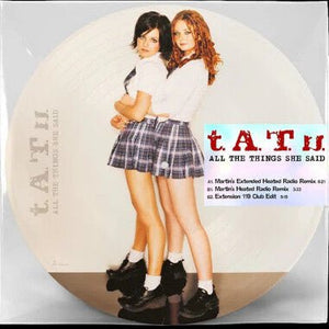 t.a.T.u. - All The Things She Said (Picture Disc) Vinyl LP_GOOD TASTE Records