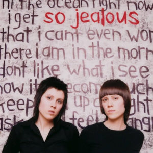 Tegan and Sara - So Jealous (20th Anniversary) (RSD Black Friday 2024) Vinyl LP_603497821624_GOOD TASTE Records