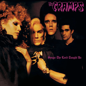 The Cramps - Songs the Lord Taught Us Vinyl LP_GOOD TASTE Records