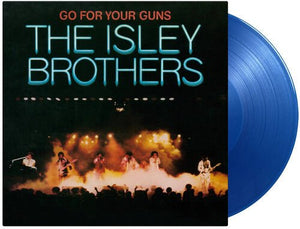 The Isley Brothers - Go For Your Guns (Limited Edition Translucent Blue Color) Vinyl LP_GOOD TASTE Records