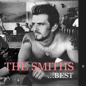 The Smiths - Best...II Vinyl LP_GOOD TASTE Records