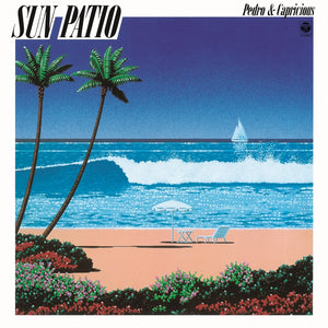 Pedro & Capricious - Sun Patio Vinyl LP