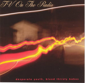 TV on the Radio - Desperate Youth, Blood Thirsty Babes Vinyl LP_GOOD TASTE Records