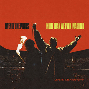 Twenty One Pilots - More Than We Ever Imagined (Live In Mexico City) (Red Color) Vinyl LP_GOOD TASTE Records