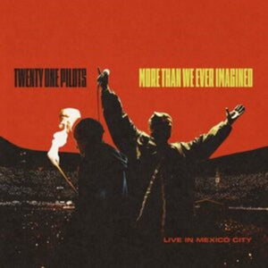 Twenty One Pilots - More Than We Ever Imagined (Live In Mexico City) (Red Color) Vinyl LP_GOOD TASTE Records
