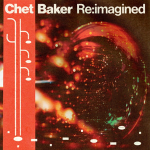 Various - Chet Baker Re:Imagined (Transparent Green Color) Vinyl LP_GOOD TASTE Records