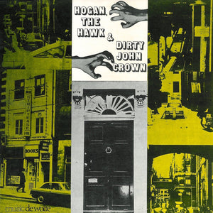 Various - Hogan the Hawk & Dirty John Crown Vinyl LP_GOOD TASTE Records